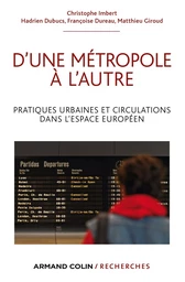 D'une métropole à l'autre