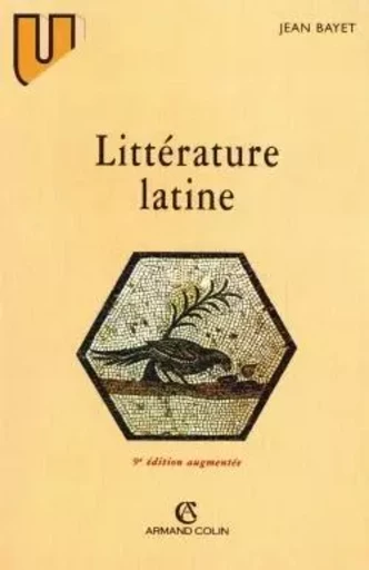 Littérature latine - Jean Bayet - ARMAND COLIN