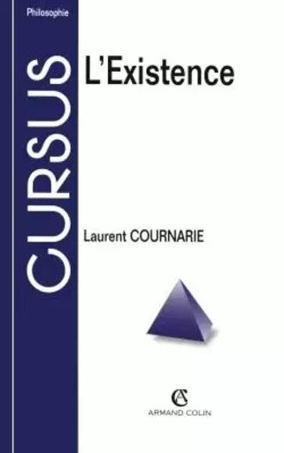 L'existence - Laurent Cournarie - ARMAND COLIN