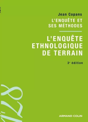 L'enquête ethnologique de terrain - Jean Copans - ARMAND COLIN