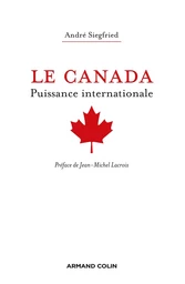 Le Canada - Puissance internationale