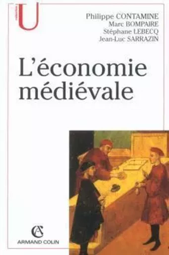 L'économie médiévale - Philippe Contamine - ARMAND COLIN