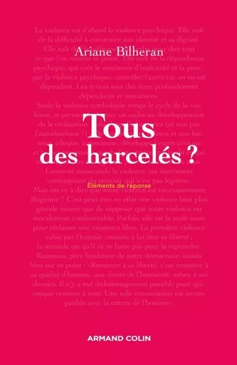 Tous des harcelés ? - Ariane Bilheran - ARMAND COLIN