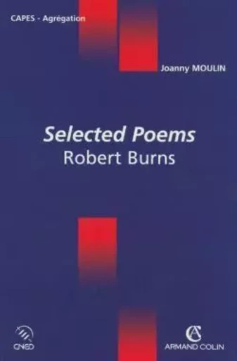 Selected poems - Robert Burns - Joanny Moulin - ARMAND COLIN