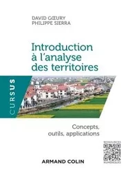 Introduction à l'analyse des territoires - Concepts, outils, applications