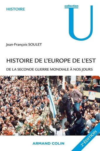 Histoire de l'Europe de l'Est - Jean-François Soulet - ARMAND COLIN