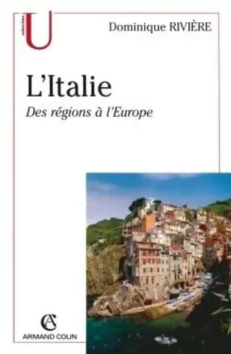 L'Italie - Dominique Rivière - ARMAND COLIN