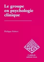 Le groupe en psychologie clinique