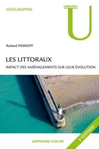 Les littoraux - Roland Paskoff - ARMAND COLIN