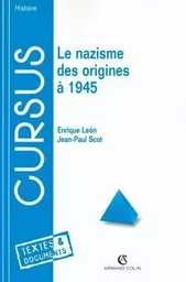 Le nazisme - Des origines à 1945