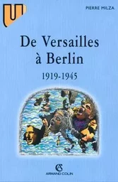 De Versailles à Berlin (1919-1945)