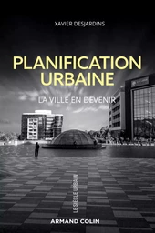 Planification urbaine - La ville en devenir