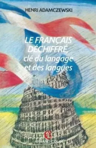 LE FRANCAIS DECHIFFRE -  - ARMAND COLIN