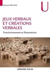 Jeux verbaux et créations verbales - Fonctionnement et illustrations