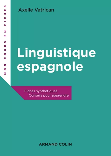 Linguistique espagnole - Axelle Vatrican - ARMAND COLIN