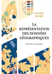 La représentation des données géographiques - 4e éd.