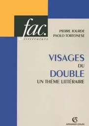 Visages du double - Un thème littéraire