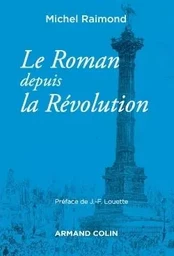 Le roman depuis la révolution - 4e éd. - NP