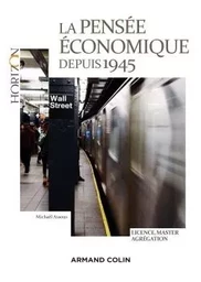 La pensée économique depuis 1945