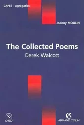 The collected Poems - Derek Walcott