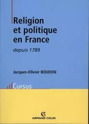 Religion et politique en France depuis 1789