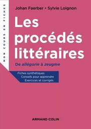 Les procédés littéraires - De allégorie à zeugme