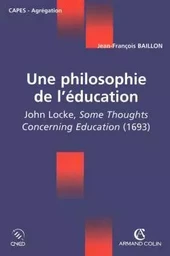 Une philosophie de l'éducation - John Locke, Some Thoughts Concerning Education (1693)