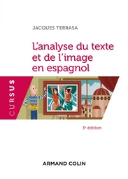 L'analyse du texte et de l'image en espagnol - 3e éd.