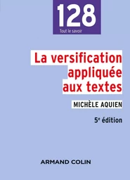 La versification appliquée aux textes - 5e éd.