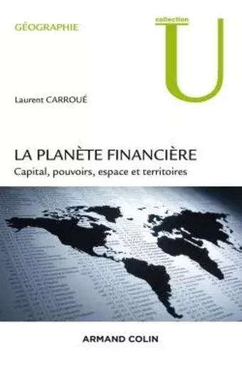 La planète financière - Laurent Carroué - ARMAND COLIN