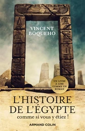 L'Histoire de l'Egypte comme si vous y étiez !