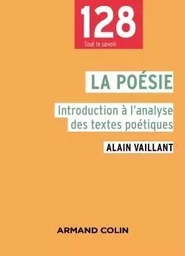 La poésie - 2e éd. - Introduction à l'analyse des textes poétiques