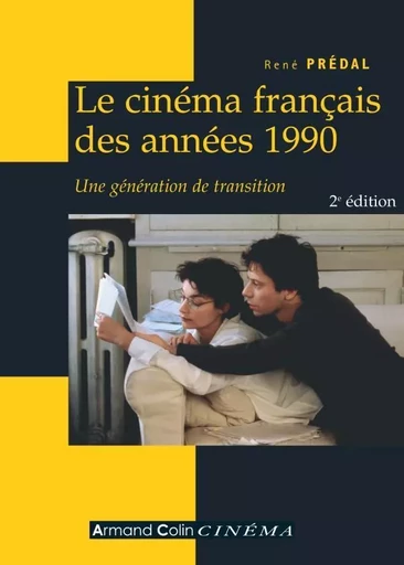 Le cinéma français des années 1990 - René Prédal - ARMAND COLIN