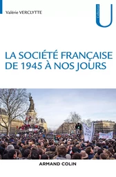 La société française de 1945 à nos jours