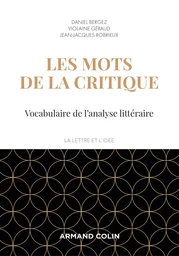 Les mots de la critique - 4e éd. - Vocabulaire de l'analyse littéraire