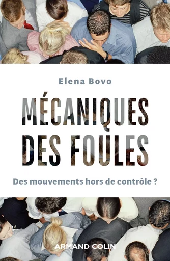 Mécaniques des foules - Elena Bovo - ARMAND COLIN