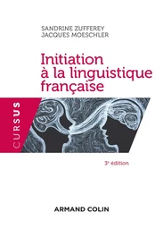 Initiation à la linguistique française - 3e éd.