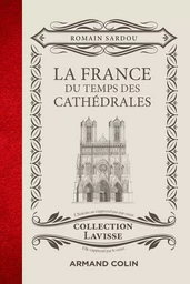 La France du temps des Cathédrales