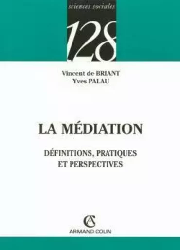 La médiation - Vincent deBriant - ARMAND COLIN