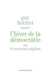 L'hiver de la démocratie - ou nouveau régime