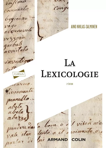 La lexicologie - 3e éd. - Aïno Niklas-Salminen - ARMAND COLIN