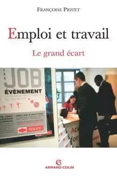 Emploi et travail - Le grand écart