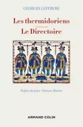 Les thermidoriens - Le Directoire