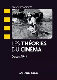 Les théories du cinéma depuis 1945 - NP