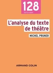 L'analyse du texte de théâtre - 2e éd. NP