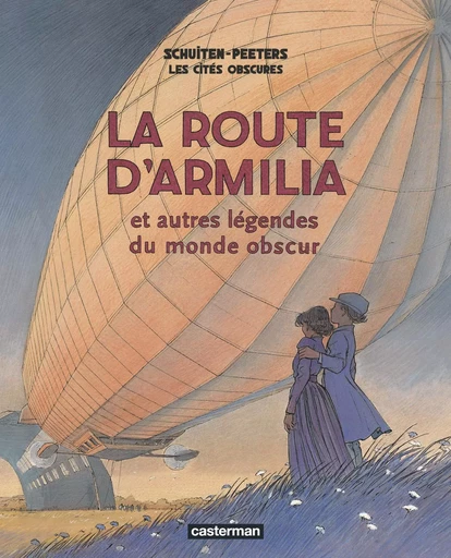 Les Cités obscures - La route d'Armilia -  BENOIT PEETERS / FRANCOIS SCHUITEN - CASTERMAN