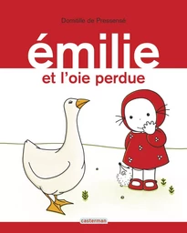 Émilie et l'oie perdue