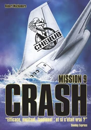 Cherub - Mission 9 : Crash