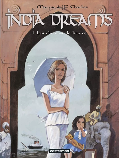 India Dreams -  JEAN-FRANCOIS CHARLES / MARYSE CHARLES - CASTERMAN