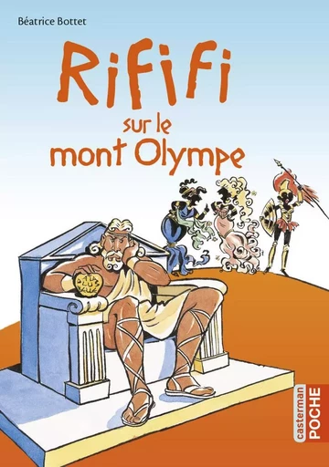 Rififi sur le mont Olympe - Béatrice Bottet - CASTERMAN